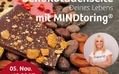 Entdecke die Schokoladenseite Deines Lebens mit MINDtoring®️- Veranstaltung bei Xocolea am 05. November