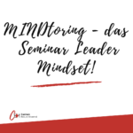 MINDtoring®️ - das Online Seminar Leader Mindset am 04. und 05. Dezember