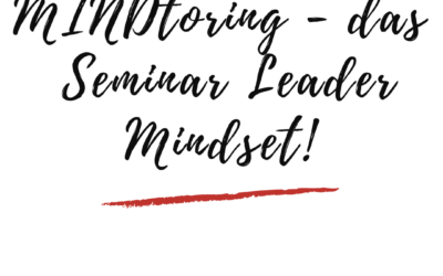 MINDtoring®️ – das Online Seminar Leader Mindset am 04. und 05. Dezember