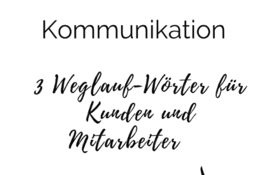 Wie Du Kunden und Mitarbeiter garantiert zum Weglaufen bringst!