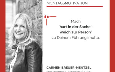 Wenn Du erfolgreich sein willst, brauchst Du ein Führungsmotto!
